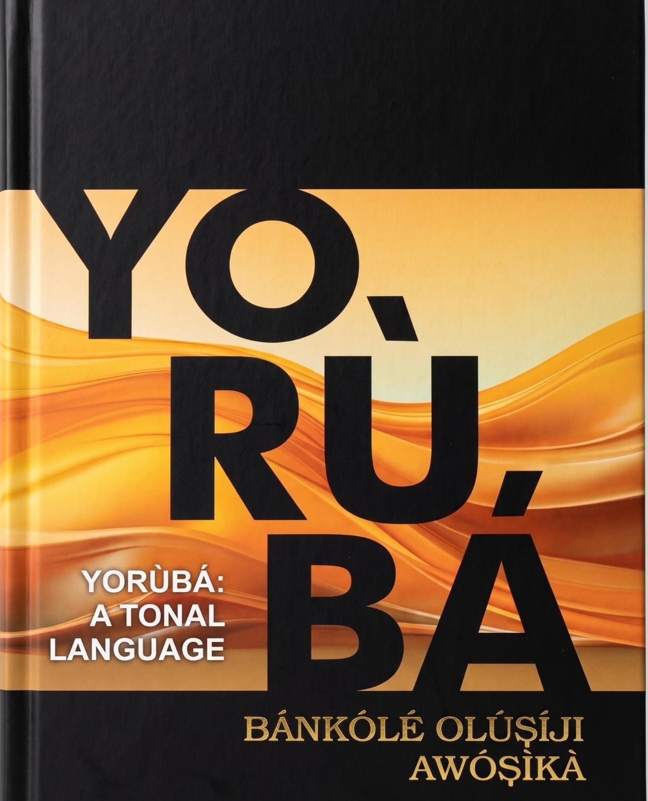 YORÙBÁ: A Tonal Language book cover
